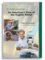 An American's View of the English Wheel